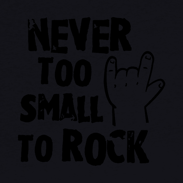 Never too small to rock by CheesyB